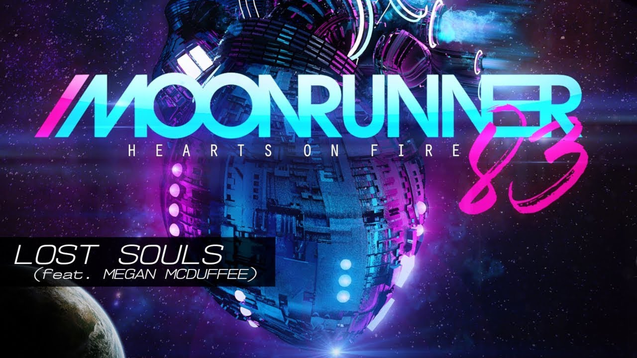 YouTubeでMoonrunner83 - Lost Souls (feat. Megan McDuffee)を視聴 YouTubeでMoonrunner83 - Lost Souls (feat. Megan McDuffee)を視聴