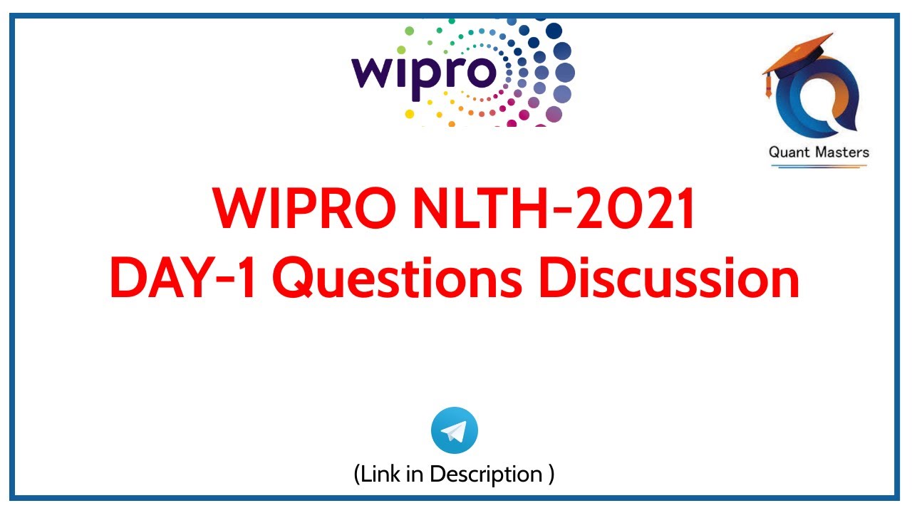 WIPRO NLTH- 2021 | Day 1 (29/01/2021) Questions Discussion 