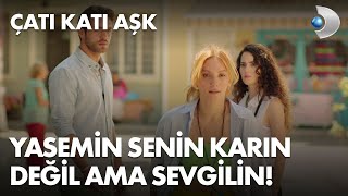 Yasemin senin karın değil ama sevgilin! - Çatı Katı Aşk 5. Bölüm