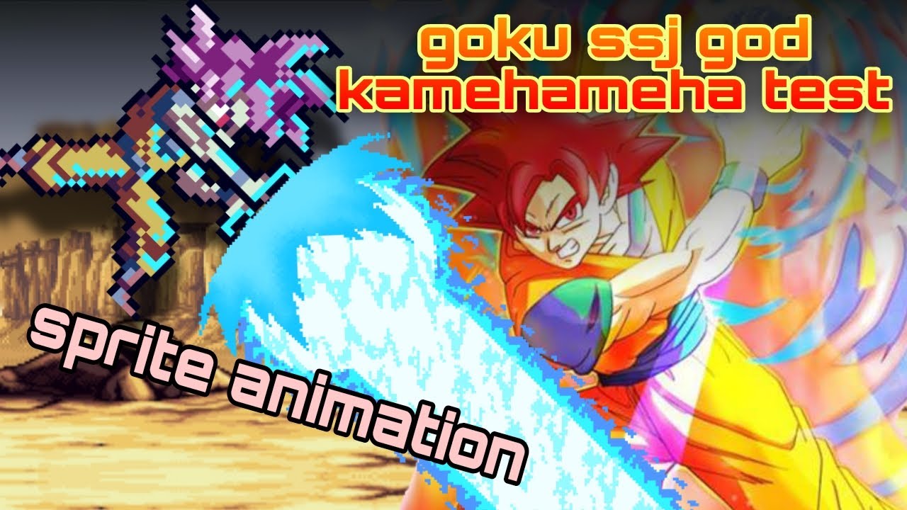 Goku ssjgod kamehameha test sprite animation 