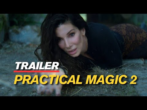 Practical Magic 2 Trailer 😳 Fans Shocked by This Dark Twist… Everything ...