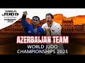 Сборная АЗЕРБАЙДЖАНА на Чемпионат Мира по Дзюдо 2025 - ВОЗВРАЩЕНИЕ ГЕЙДАРОВА! Azerbaijan Worlds 2025
