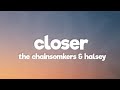 The Chainsmokers - Closer (Lyrics) ft. Halsey