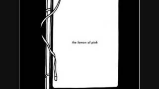 The Books - A True Story of a Story of True Love - The Lemon of Pink