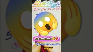Math Puzzle 😱💪।। #maths #youtubeshorts #mathpuzzles #mathpuzzles ##reasoning #shorts #mathshorts