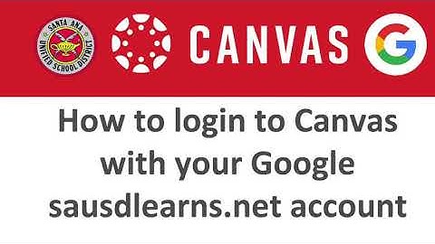 Login In To Canvas With Google sausdlearns.net account