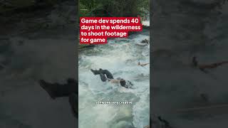 Game dev spends 40 days in wilderness to shoot footage for game ⛺