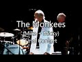 Capture de la vidéo Monkees (Mike + Micky) Final Concert - 1St Draft