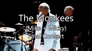 Monkees (Mike + Micky) Final Concert - 1st Draft