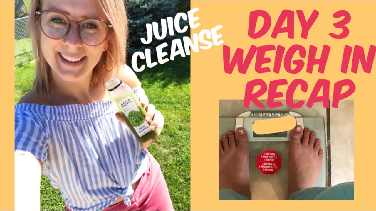 WEIGHT LOSS RESULTS & DAY 3 JUICE CLEANSE TOTAL CLEANSE YouTube