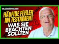 Aus Meiner Praxis: Fehler Im Testament