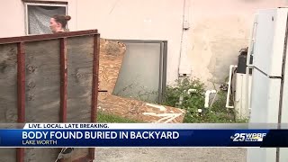 Body found buried in backyard of Lake Worth home