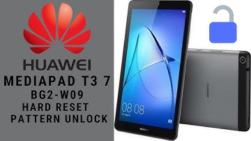 BG2-W09 HARD RESET | HUAWEI Media Pad T3 7 FACTORY RESET | PATTERN LOCK REMOVE _Done