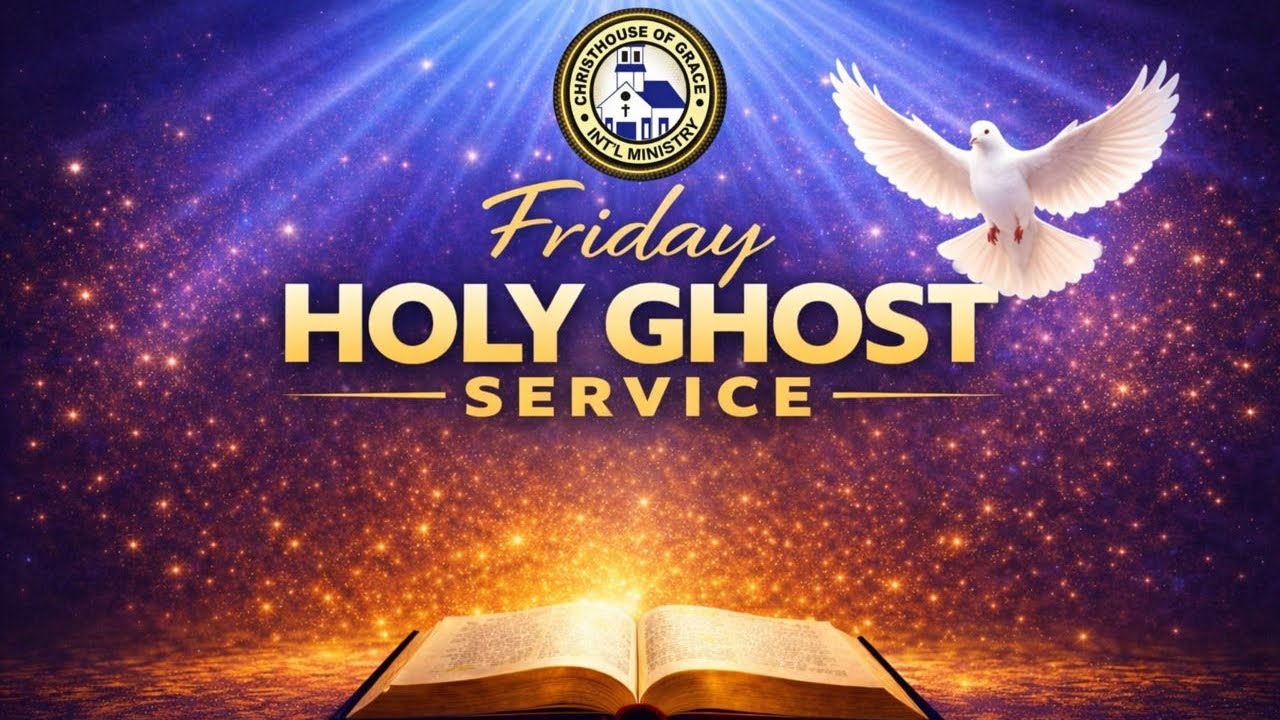 FRIDAY HOLY GHOST SERVICE - YouTube