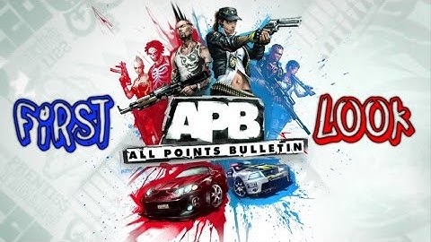 APB Reloaded [First Look]