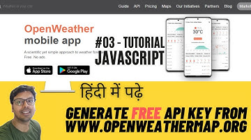 #03 Javascript tutorial in Hindi | how to generate free API key from openweathermap.org | free API