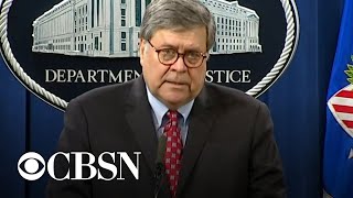 Attorney General William Barr says \\