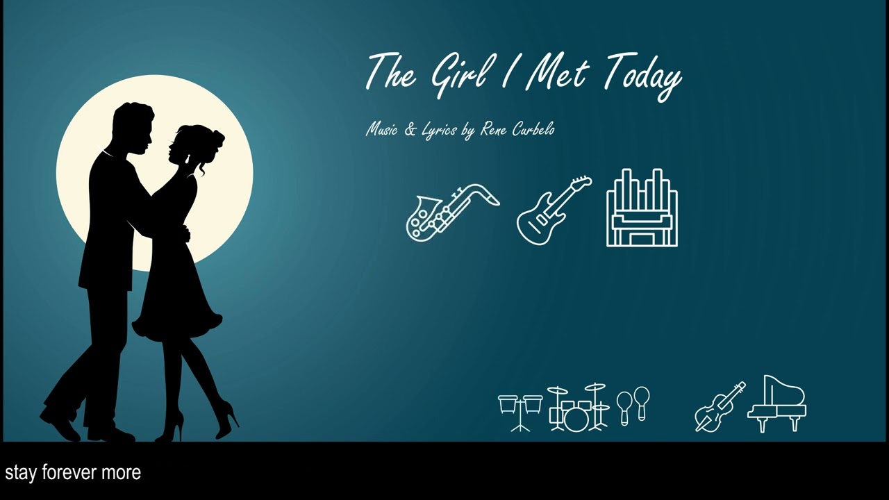 The Girl I Met Today - Rene Curbelo