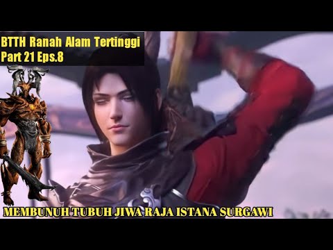 spoiler-btth-(-alam-tertinggi-part-21-eps.8)-membunuh-tubuh-jiwa-raja-istana-surgawi