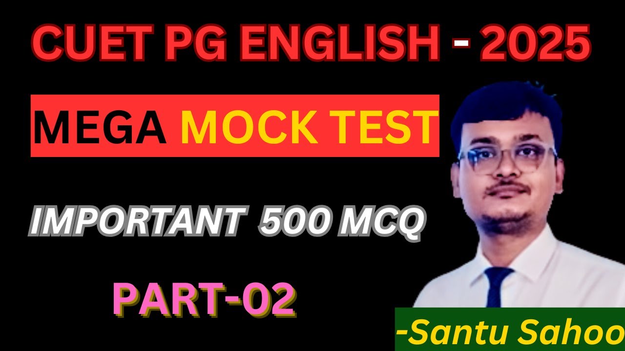 CUET PG English 2025 Mock Test II CUET PG ENGLISH LITERATURE IMPORTANT ...
