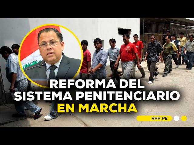 Anuncian reforma del sistema penitenciario y la eliminación del INPE #ROTATIVARPP | ENTREVISTA