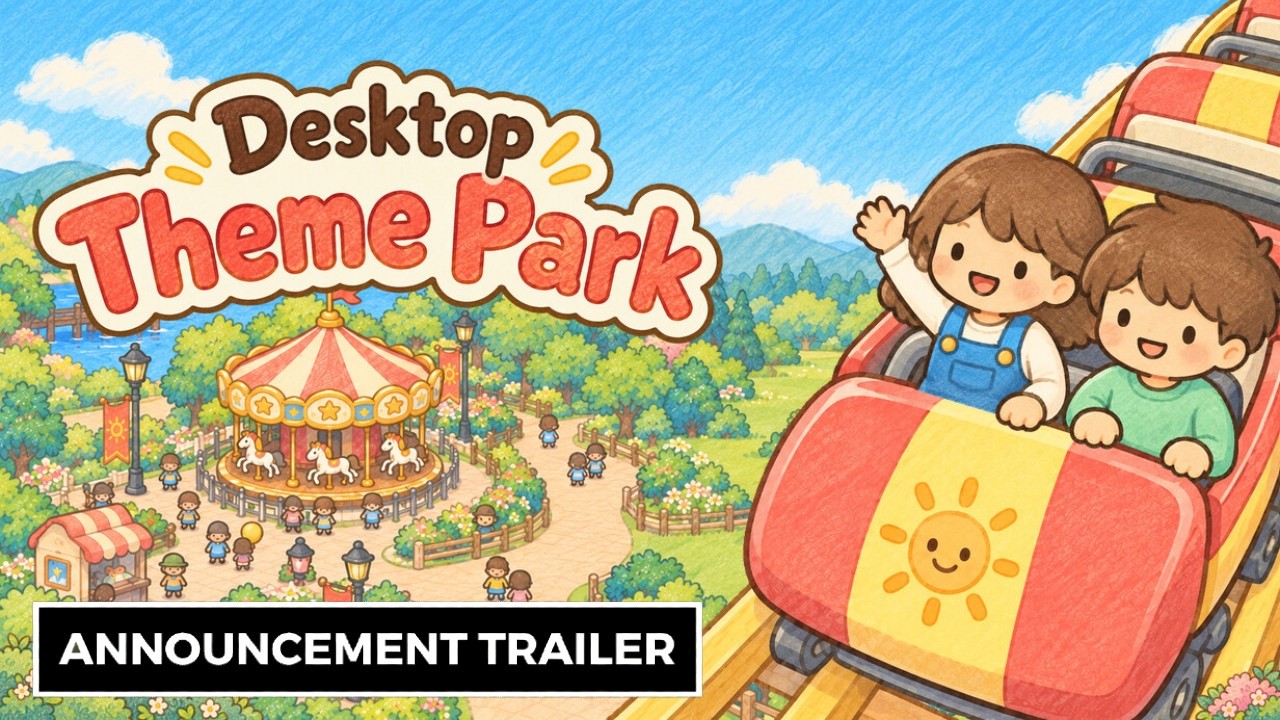 Desktop Theme Park Desktop Theme Park - Official Announcement trailer