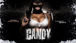 Candy  | Free Movie | Sheneka Adams | Gina Caliste | Kendrick Smith