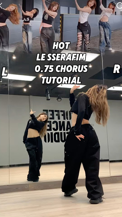 LE SSERAFIM - Hot 0.75 chorus dance tutorial #kpoptutorial #kpop #lesserafim