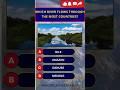 Which river flows through the most countries?