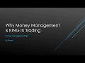 Why Money Management Is KING In Trading