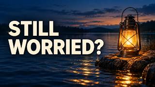 Worried About Someone You Love Tonight | Christian Night Reflection