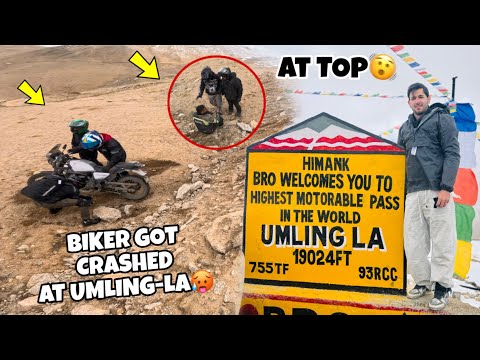 Finally Um-Ling-La pohnchh Gayaa🫨|| Biker Crashed At Highest motorable pass😱
