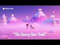 The Snowy Star Trail 2 ❄️⭐🛤️🎶 | Kids Winter Adventure Song | Magical Snow Path Music
