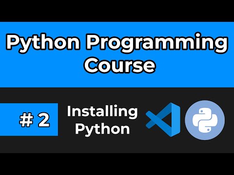 Python Full Course 2024 | Tutorial 2 : Downloading and Installing Python & Vscode
