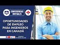 Oportunidades de empleo para ingenieros en Canadá, Resumen, CI Canadá, Jesús Hernández,  conferencia