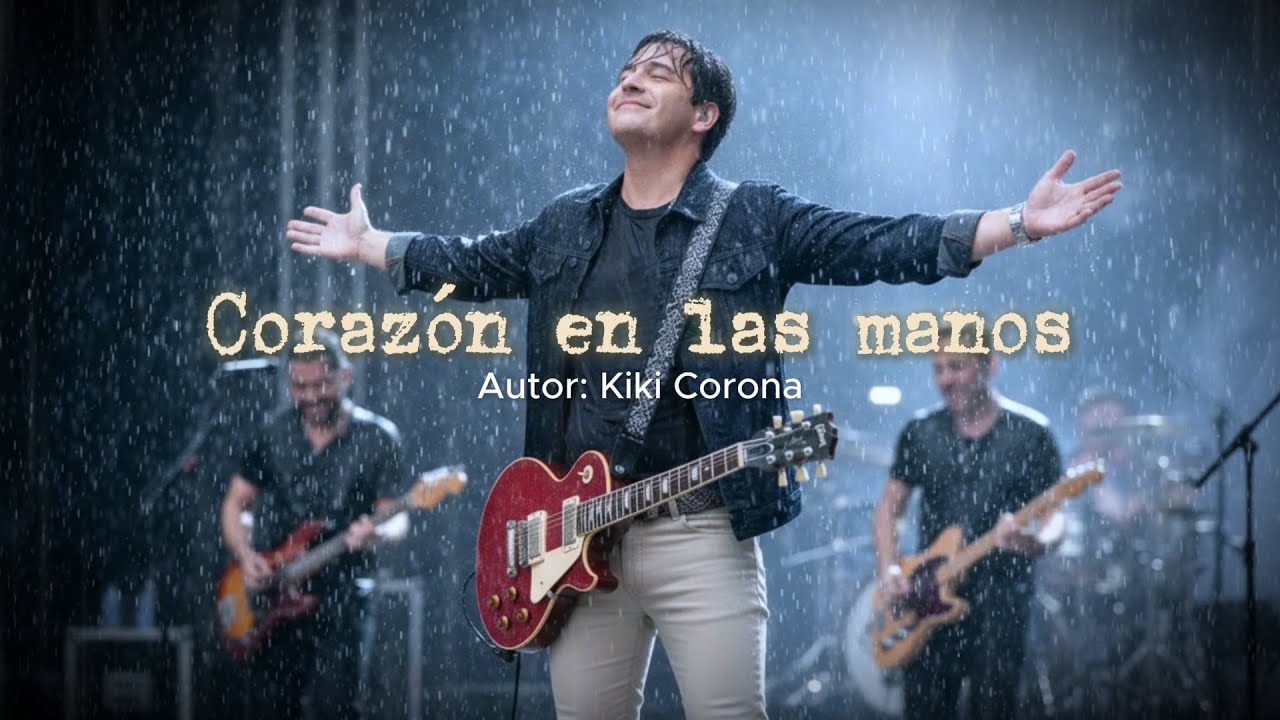 Corazón en las manos - Kiki Corona / UbiAIMusic