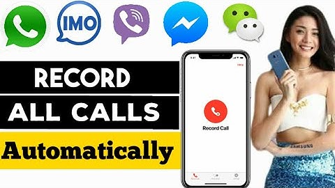 Record All Social Media calls | Whatsapp | Facebook | imo | Viber | Wechat and Skype Automatically