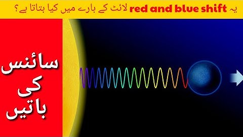 Redshift and Blueshift | Explaining video | Minute Science Channel