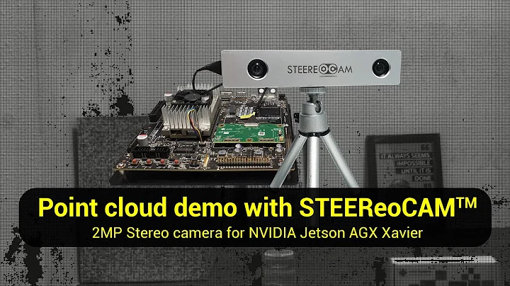 Point Cloud demo with STEEReoCAM™ - 2MP 3D MIPI Stereo Camera for NVIDIA Jetson AGX Xavier/TX2