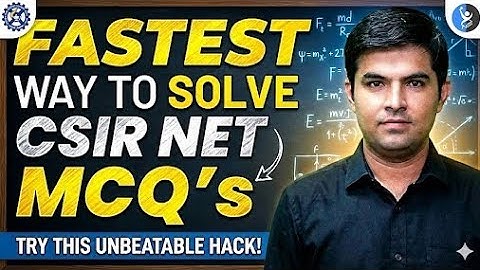 CSIR NET Physical Science MCQ Solving Strategy 2025 – Best Tips & Tricks!