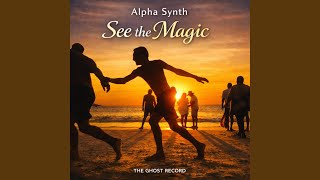 See The Magic (feat. Sugar Lira)