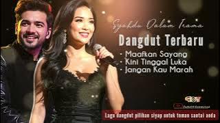 Dangdut Terbaru Bulan Ini || Maafkan Sayang || Jangan Kau Marah (@sastro03Entertainment 