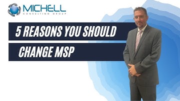 5 Reasons You Should Change MSP