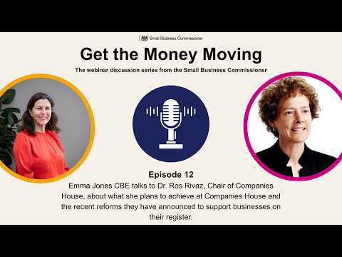 Get the Money Moving: Dr. Ros Rivaz, Chair of Companies House