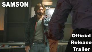 SAMSON - Official Release Trailer