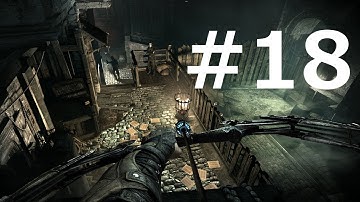 Thief Gameplay Walkthrough Part 18 No Commentary