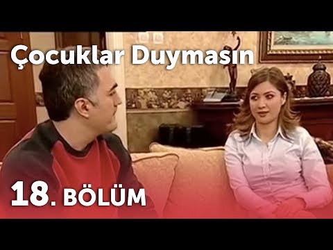 Çocuklar Duymasın 3.Sezon - 18.Bölüm