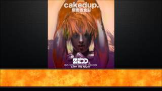 Zedd -Stay The Night feat. Hayley Williams (CAKED UP REMIX)