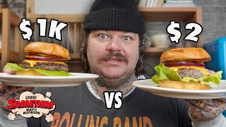 $1000 vs $2 Burger Showdown | Cookin' Somethin' w\/ Matty Matheson