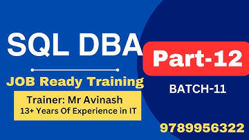 Part of Session 12 | Batch11| Sql DBA Job Ready Course